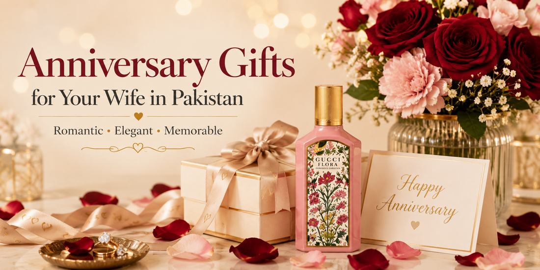 Anniversary Gifts for Your Wife in Pakistan